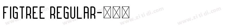 figtree regular字体转换
